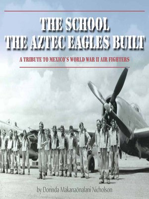 cover image of The School the Aztec Eagles Built